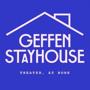 Geffen Playhouse to Launch Streaming Initiative During COVID-19 Theatre Shutdowns