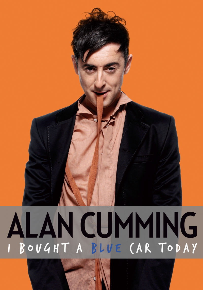 Alan Cumming: I Bought a Blue Car Today Playbill