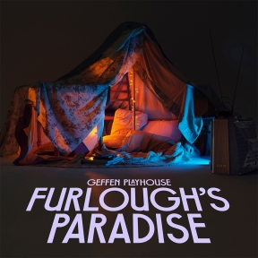 Theater Review: FURLOUGH’S PARADISE (Geffen Playhouse)