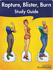 Rapture, Blister, Burn Study Guide