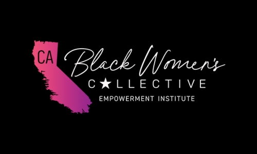 California Black Women’s Collective Empowerment Institute